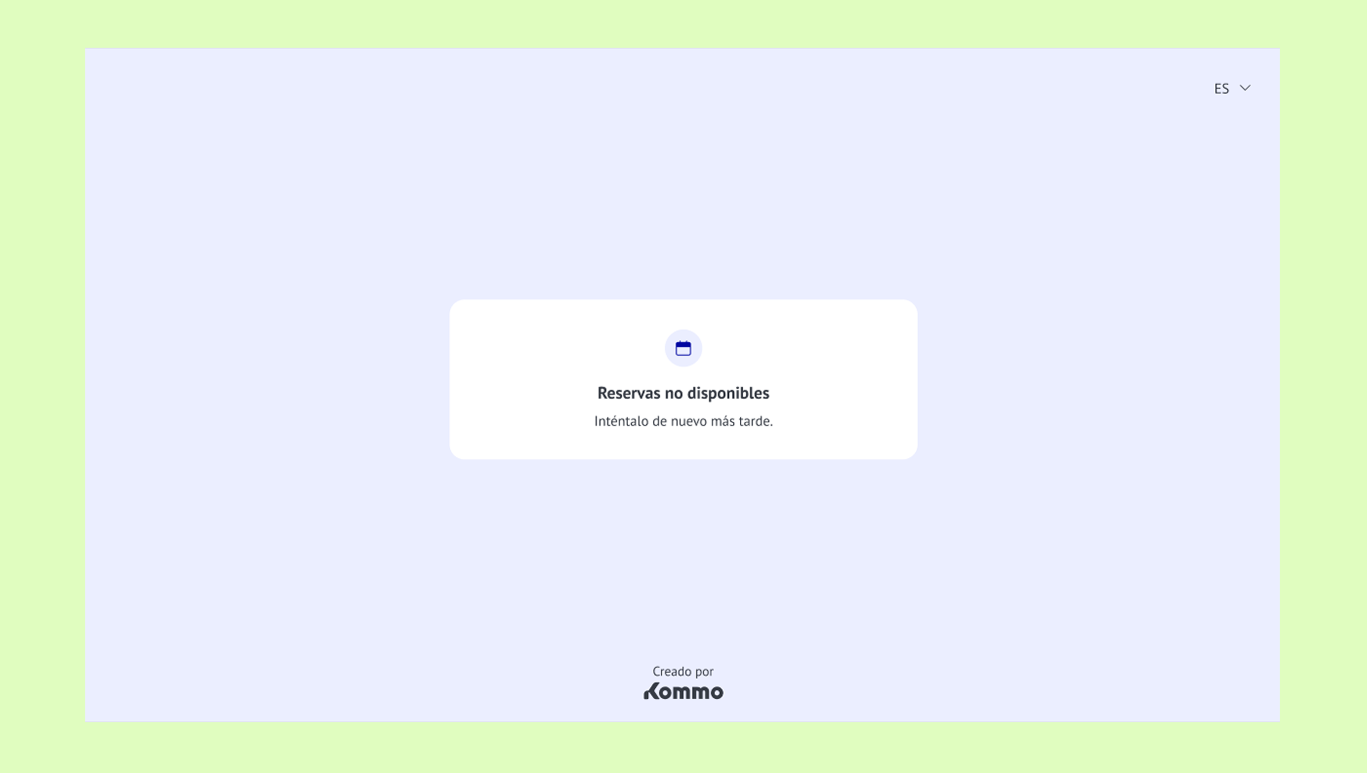 Message indicating reservations are unavailable, prompting to try again later.