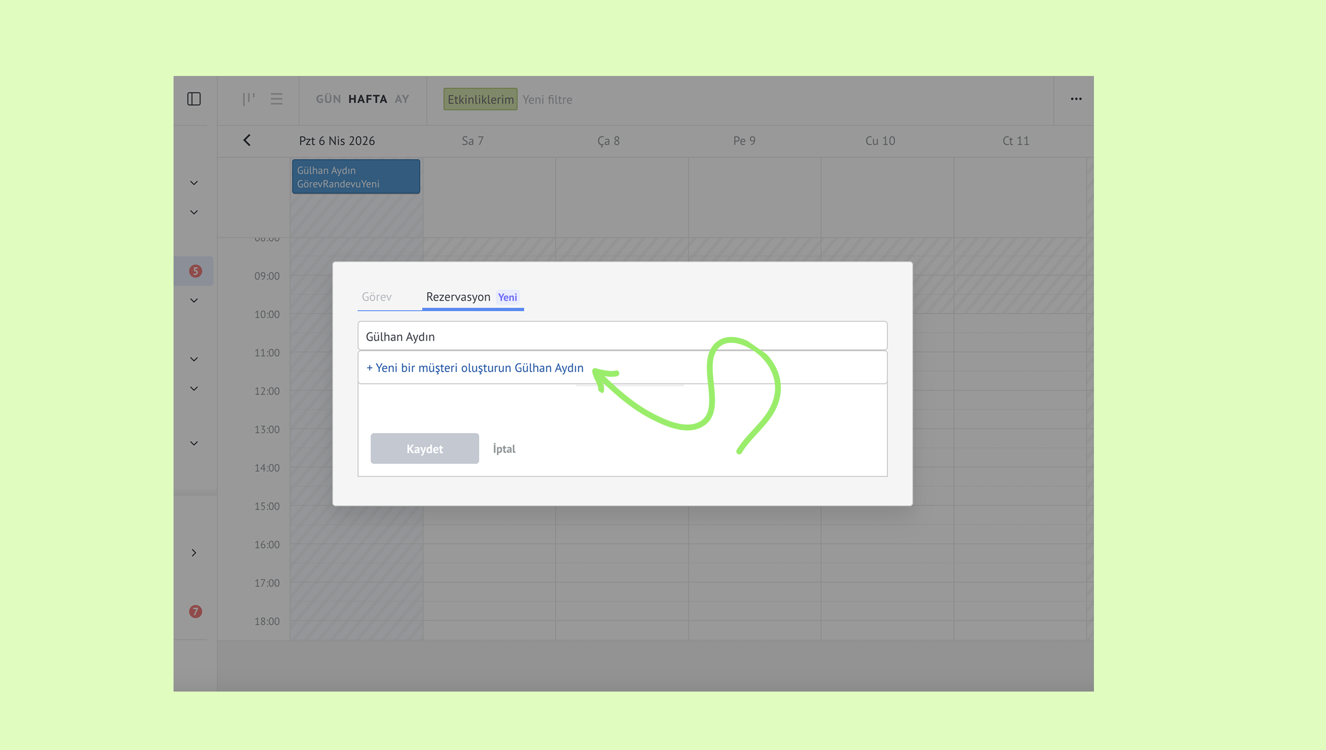 A scheduling interface showing a reservation for Gülhan Aydın with an action prompt.