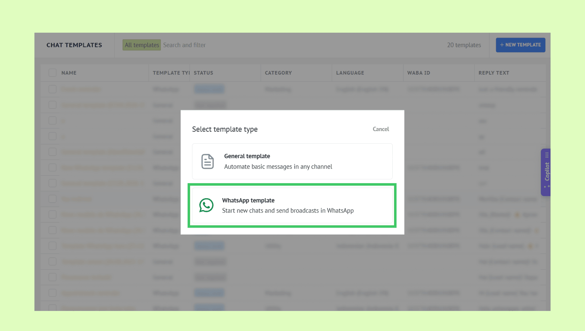 Select WhatsApp template option to automate chat messages in the application.