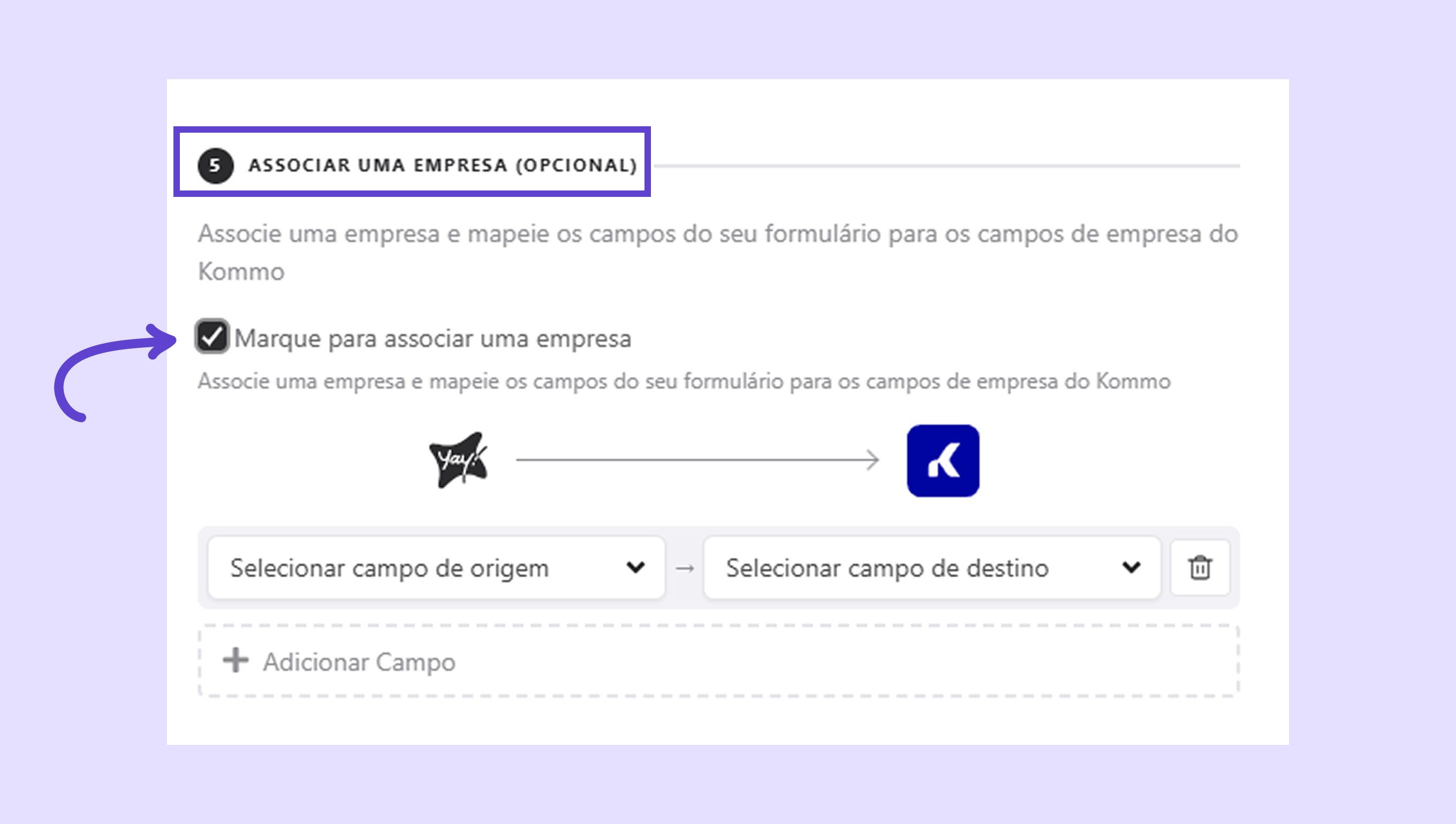 Instructions for associating a company with a form in Kommo platform.